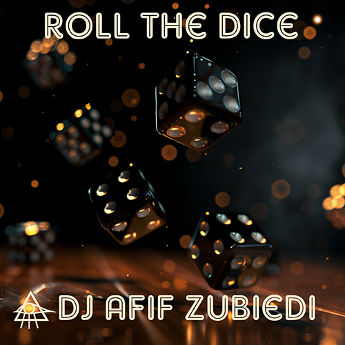DJ Afif Zubiedi - Roll The Dice - Cover